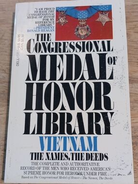 The Congressional Medal of Honor Library: Vietnam The Names, The Deeds